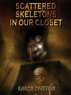 cover image of Scattered Skeletons in our Closet